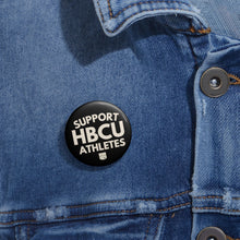 Load image into Gallery viewer, Support HBCU Athletes Button